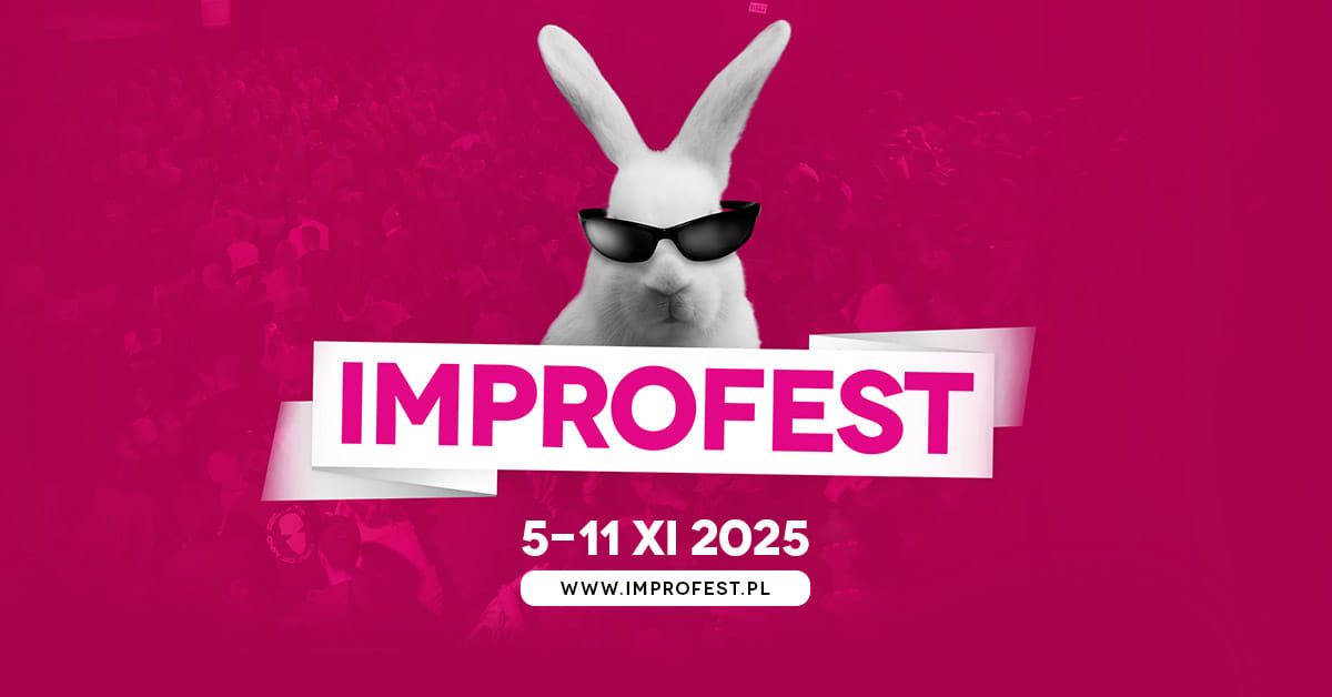 XIII ImproFest \/ Krak\u00f3w \/ PL