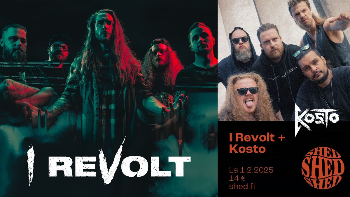 I Revolt + Kosto @ Shed La 1.2.2024