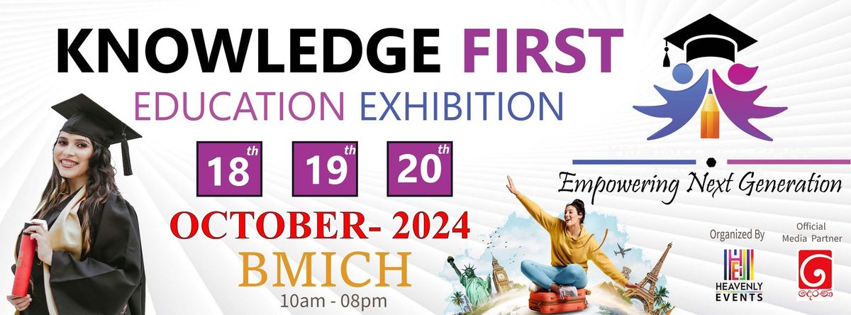 KNOWLEDGE FIRST EDUCATION EXHIBITION