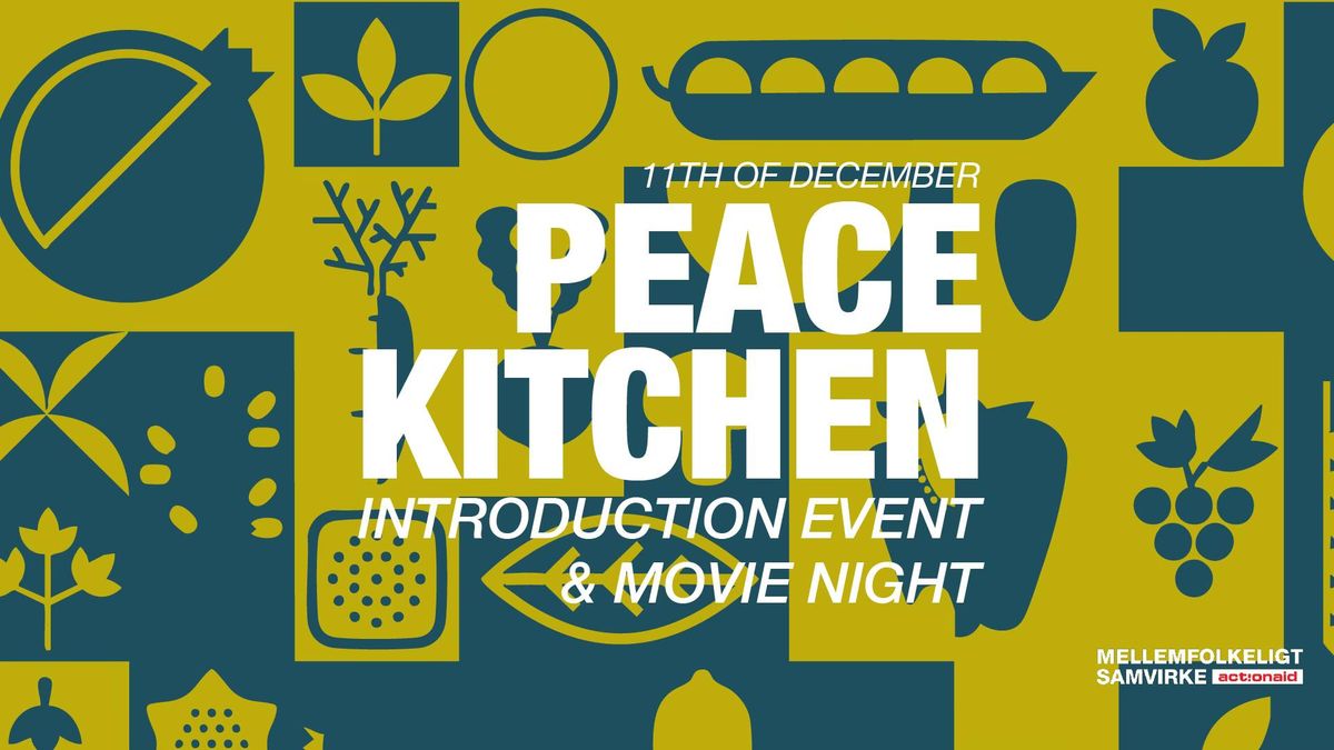 Peace Kitchen Intro Event & Movie Night