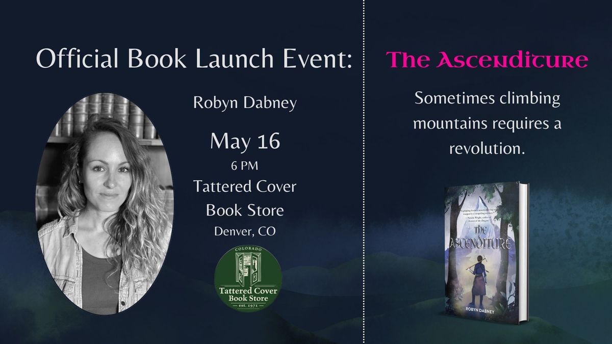 The Ascenditure by Robyn Dabney Official Book Launch!