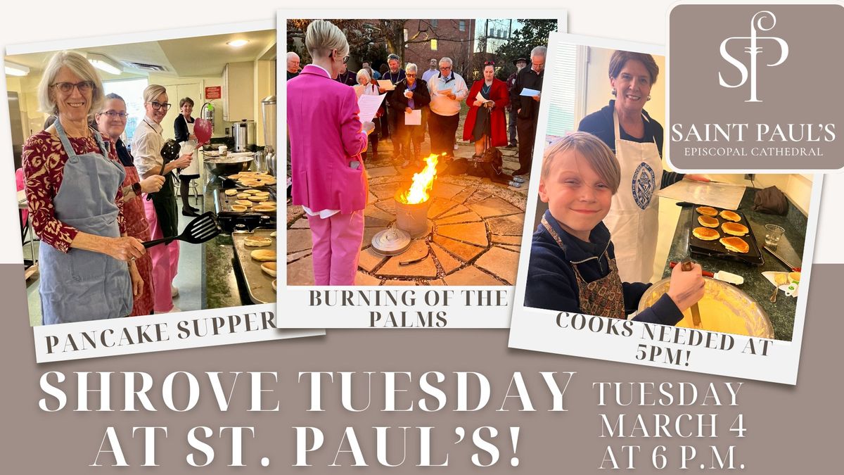 Shrove Tuesday Pancake Supper and Burning of the Palms