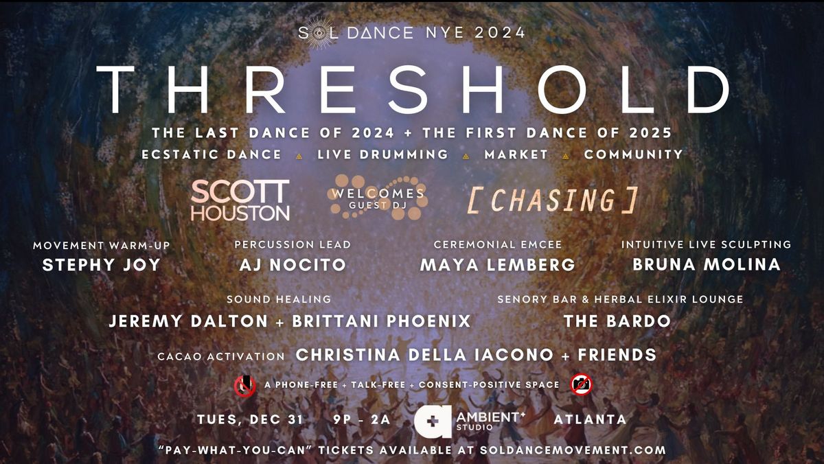 1st Annual NYE Dance - THRESHOLD - The Last Dance of 2024 + The First Dance of 2025, Ambient Studio