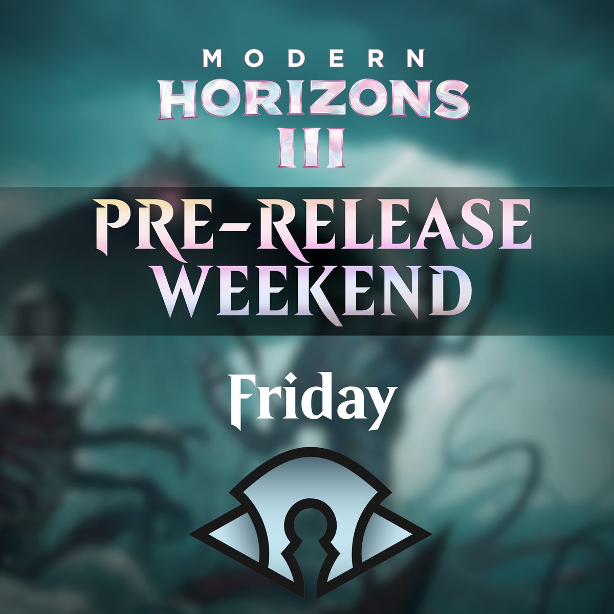 Modern Horizons 3: Pre-Release Sealed Friday