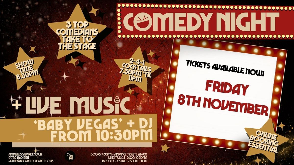 Live Music:COMEDY NIGHT + Live Music: Baby Vegas \/\/ Annabel's Cabaret &amp; Discotheque