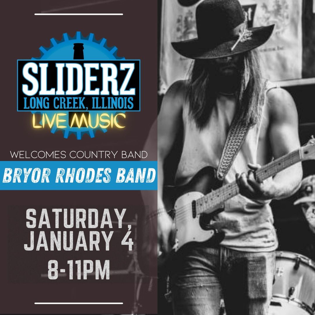 Bryor Rhodes Band @ Sliderz