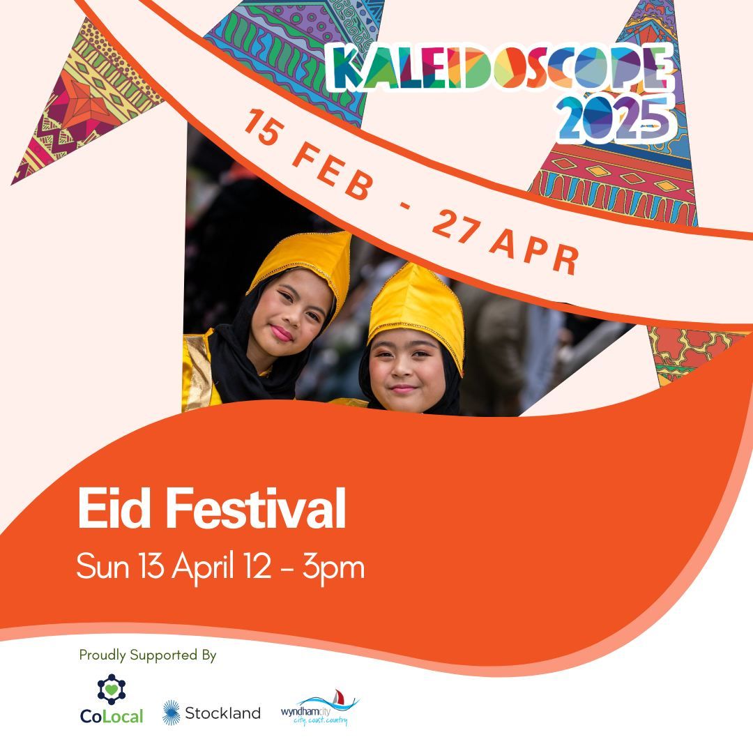 Kaleidoscope 2025: Eid Festival