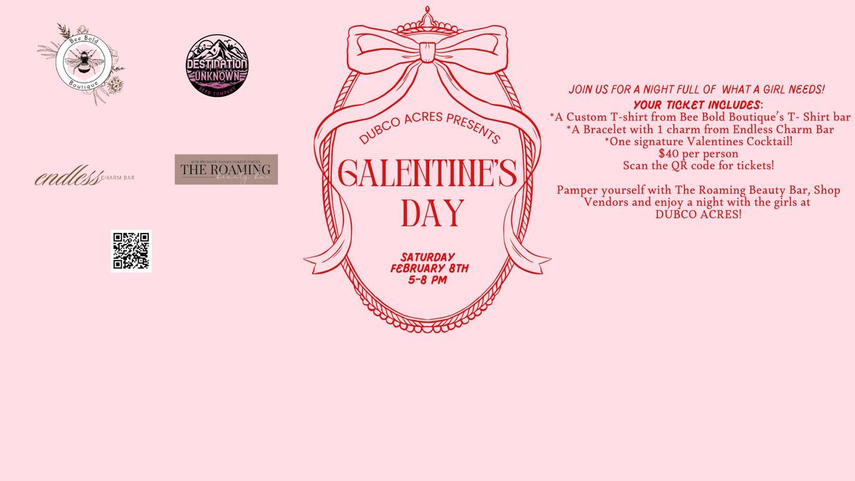 Galentine's Day at DUBCO Acres