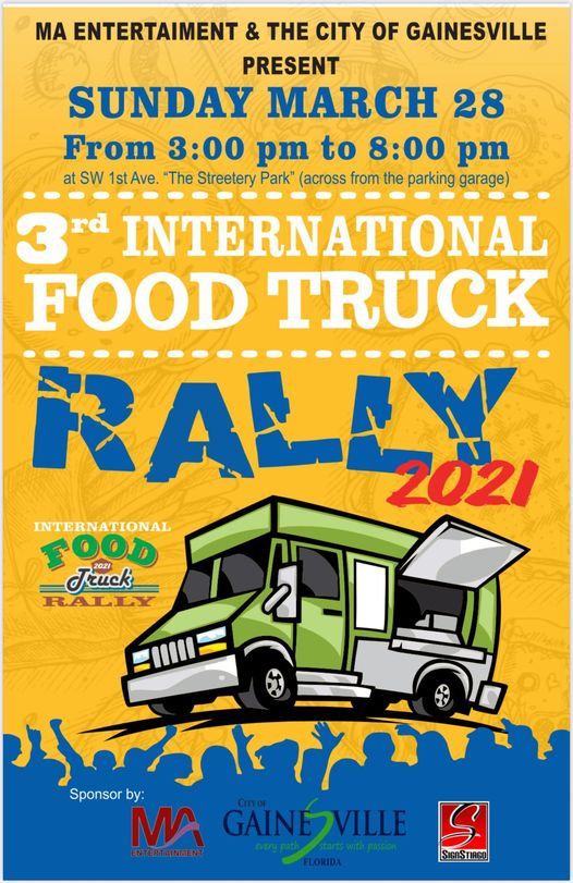 International Food Truck Rally 2021, SW 1st St, Gainesville, FL 32601 ...