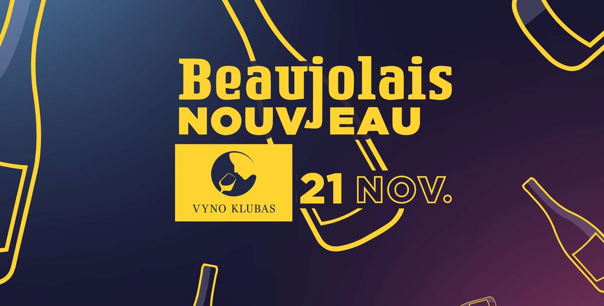 Bo\u017eol\u0117 \u0161vent\u0117 I Beaujoais Nouveau 2024 11 21