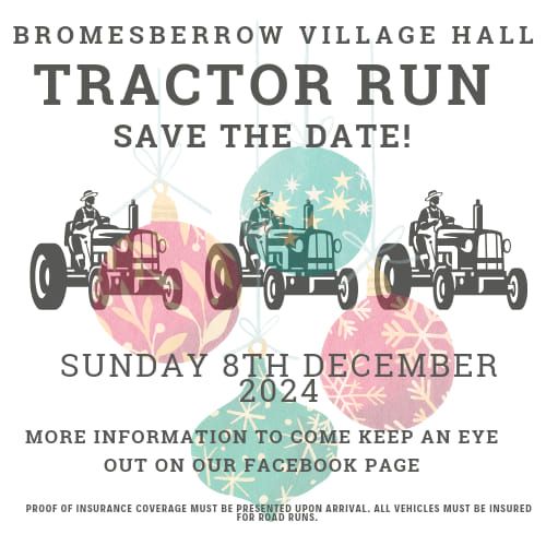 Bromesberrow Christmas Tractor Run & Christmas Fayre