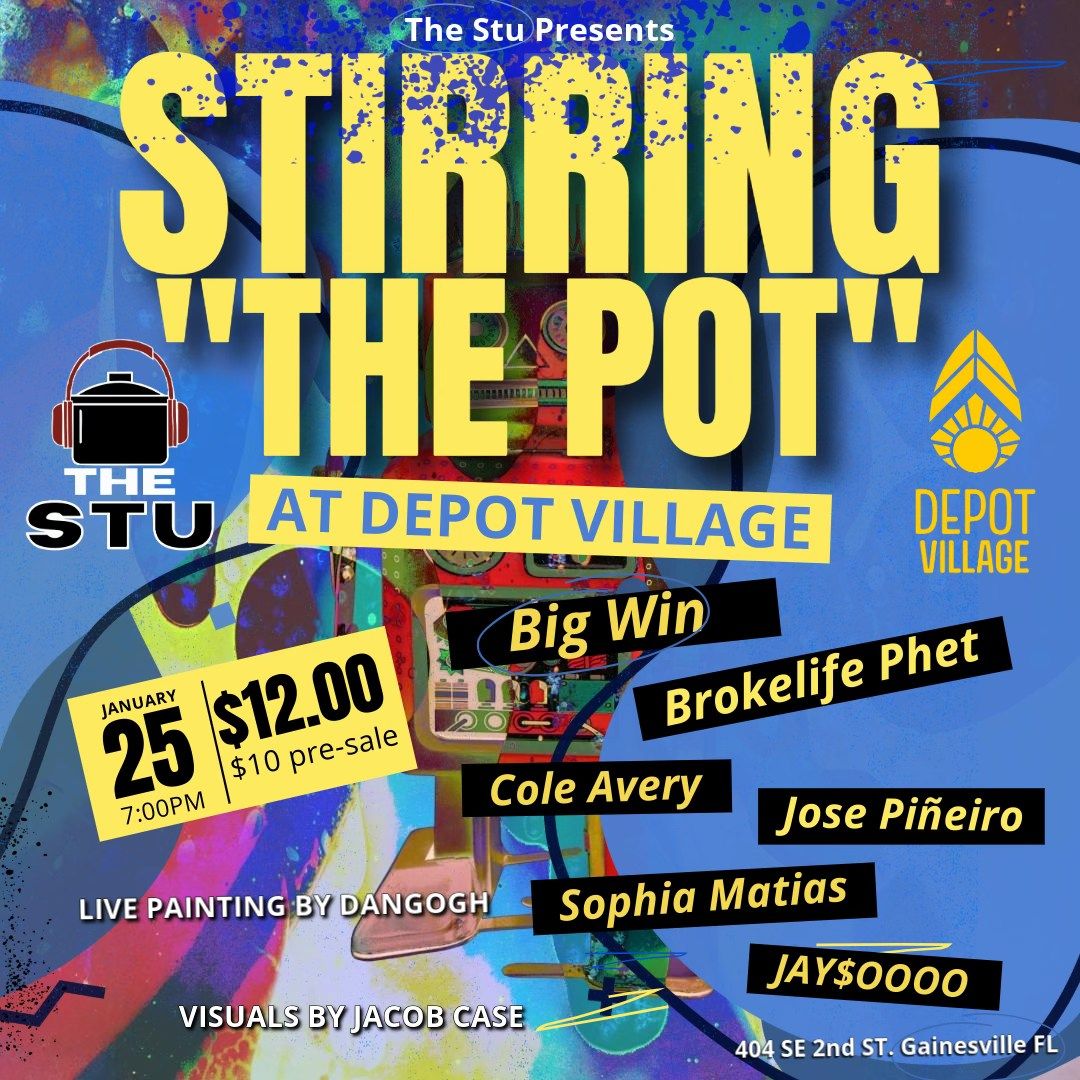 The Stu Presents: Stirring the Pot at Depot Village