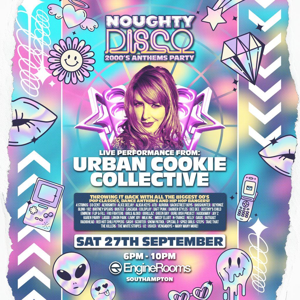 Noughty Disco Presents: Urban Cookie Collective (UV Party!)