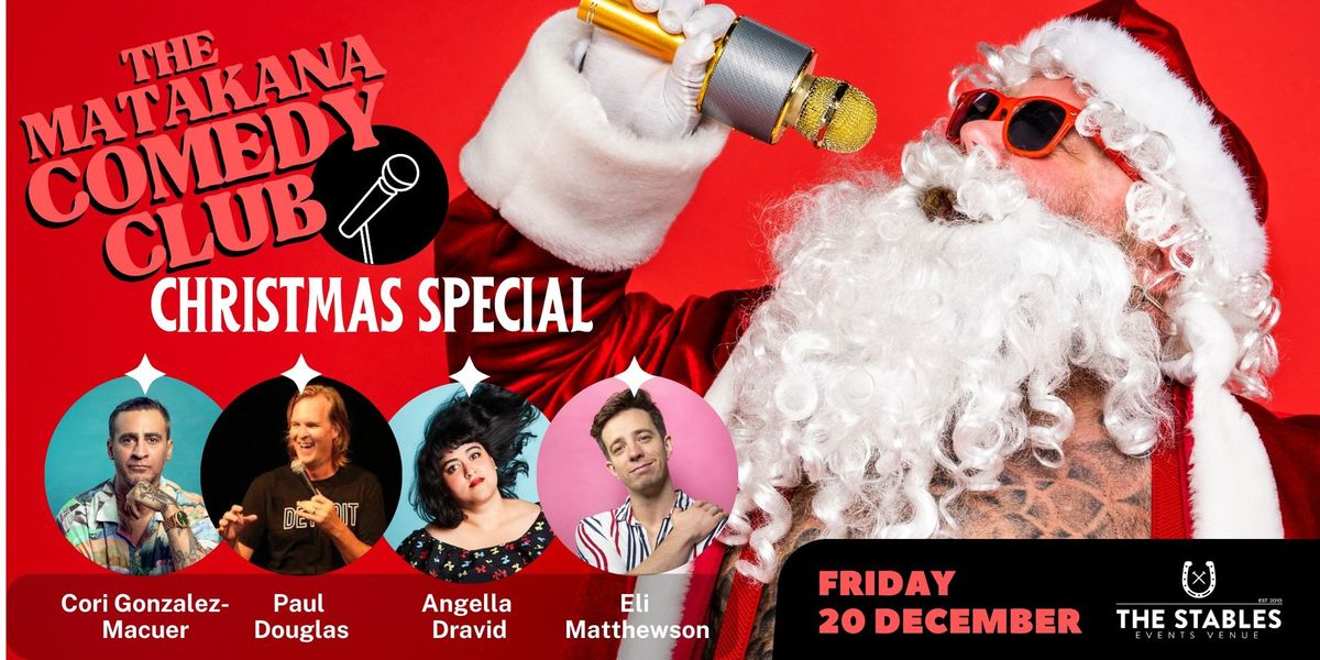 The Matakana Comedy Club: Christmas Special