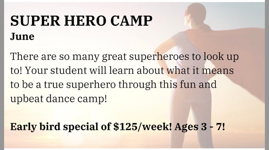 Superhero Summer Dance Camp!