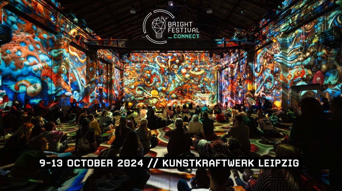 Bright Festival Connect 2024 \/\/ 9-13 October 