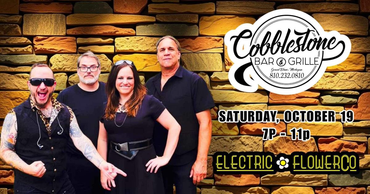 Electric Flower Co Brings the Party to Cobblestones!