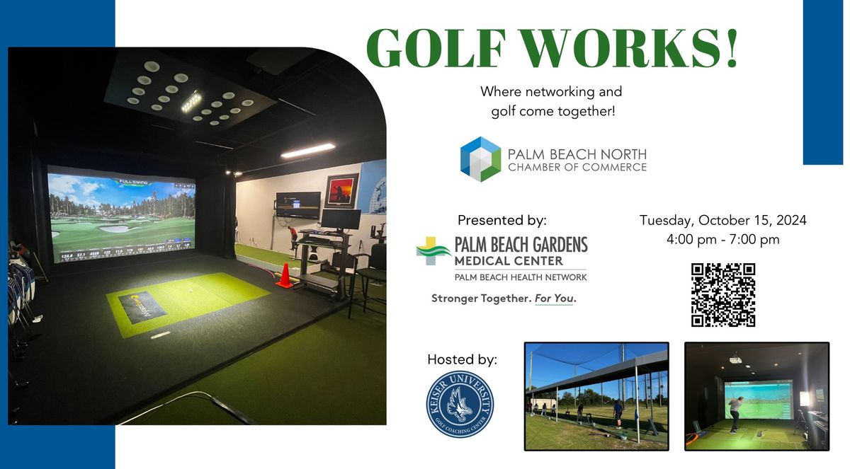 Golf Works! Presented by PBGMC