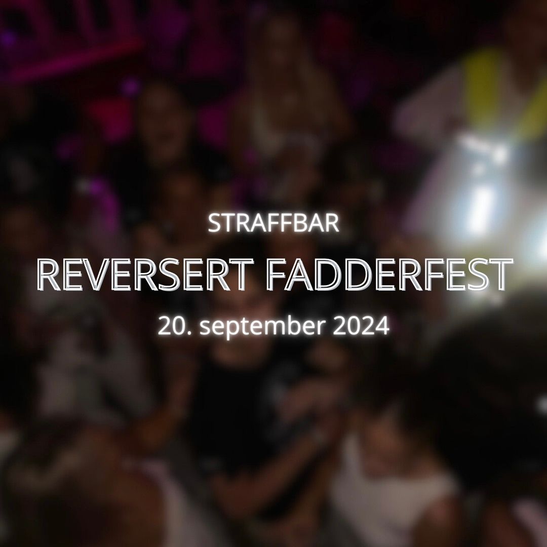 Reversert fadderfest \ud83e\udea9\ud83d\udd7a\ud83c\udffd