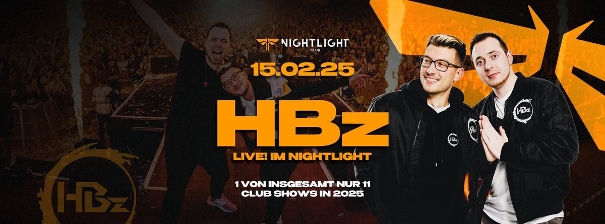 HBz live im Nightlight | Wir haben die Superstars bekommen! | 15.02.