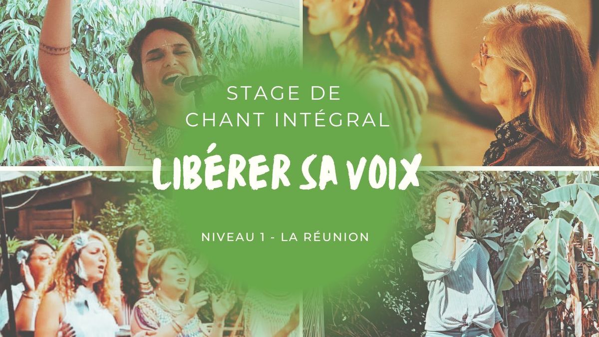 Lib\u00e9rer sa voix - Niveau 1 - LA R\u00c9UNION