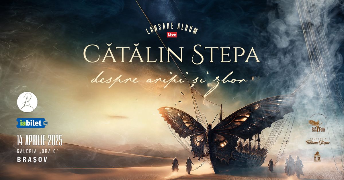 Brasov: Catalin Stepa - Lansare album "Despre aripi si zbor"