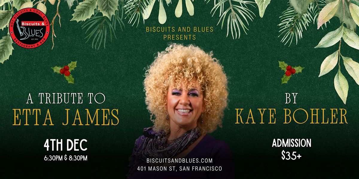 A Tribute to Etta James by Kaye Bohler