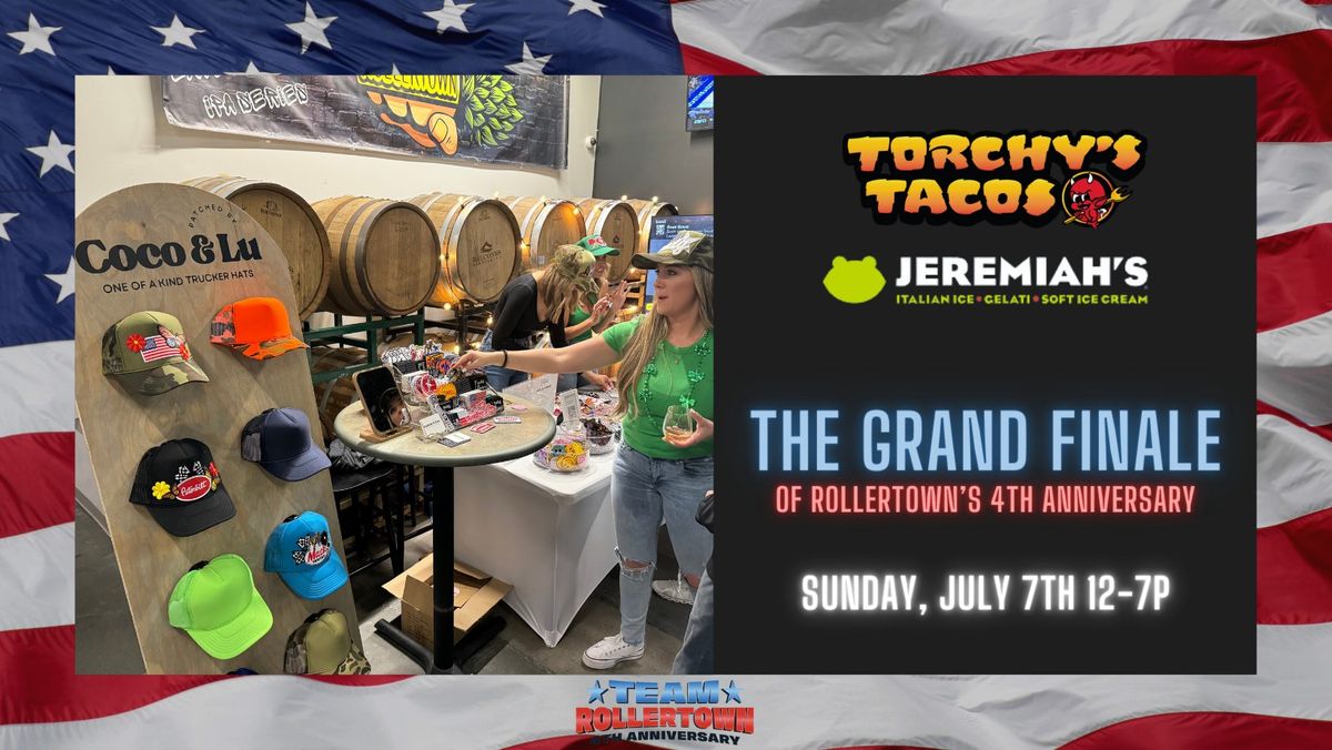 Rollertown 4th Anniversary: The Grand Finale ft. Torchy's, Jeremiah's Italian Ice, & Coco & Lu 
