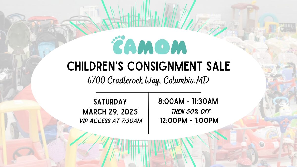 Spring 2025 CAMOM Consignment Sale