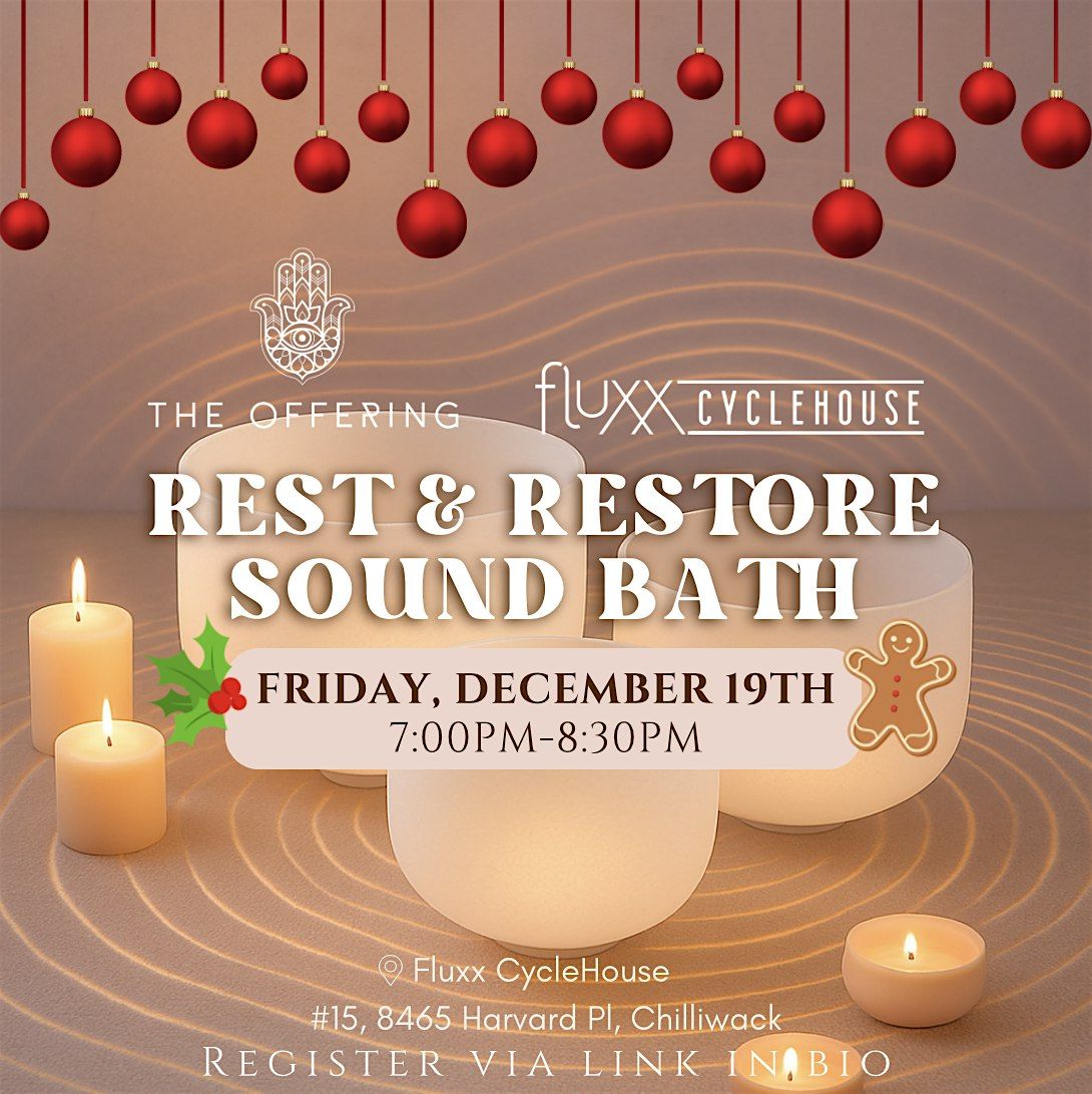 Relax & Restore Sound Bath @ Fluxx CycleHouse, Chilliwack