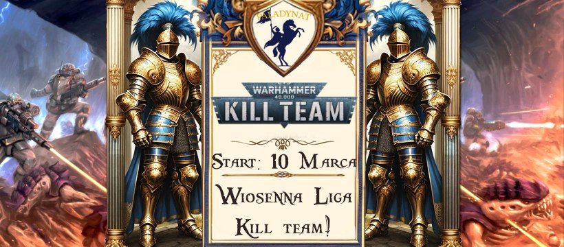 Wiosenna Liga K*ll Team w Paladynat Praga!