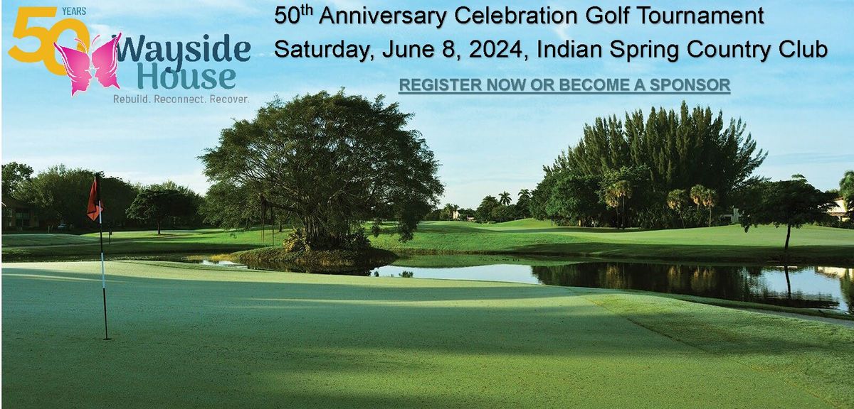 Wayside House Annniversary Golf Tournament