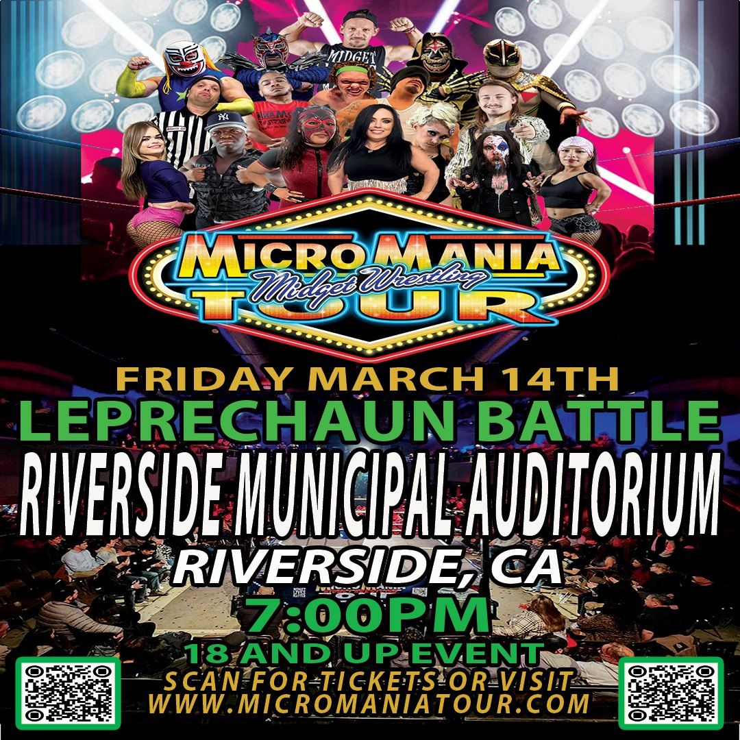 MicroMania Midget Wrestling: Riverside,CA at Riverside Municipal Auditorium