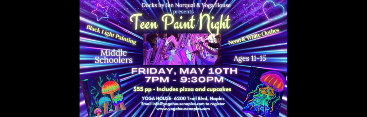 Teen Paint Night! - Middle schoolers