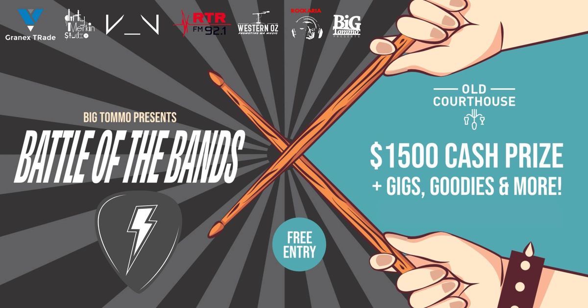 Old Court House - Battle Of The Bands HEAT 1 | Free Entry!!!