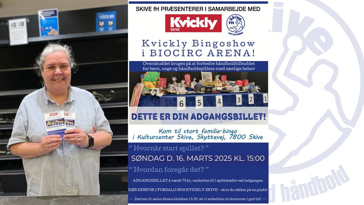 SKIVE fHS STORE KVICKLY BINGO SHOW