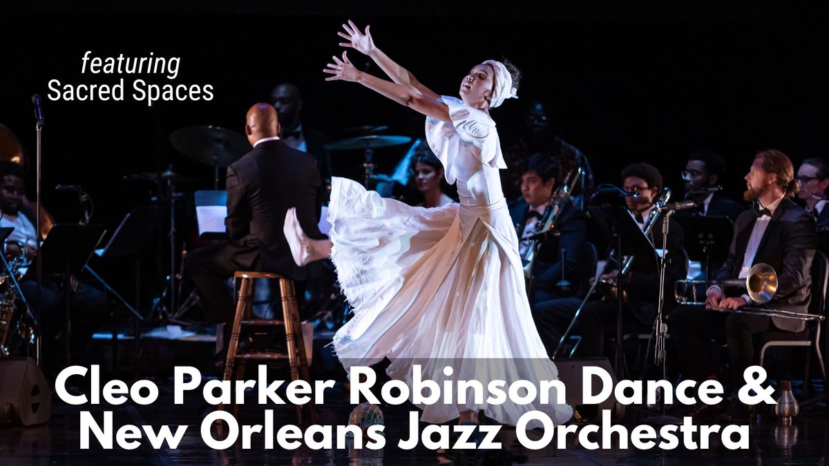 Cleo Parker Robinson Dance & New Orleans Jazz Orchestra