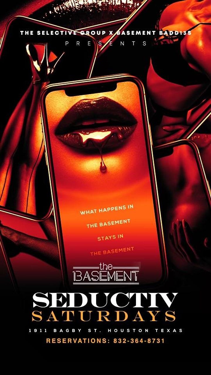 SEDUCTIV Saturdays at THE BASEMENT, THE BASEMENT, Houston, 9 January to 24 September