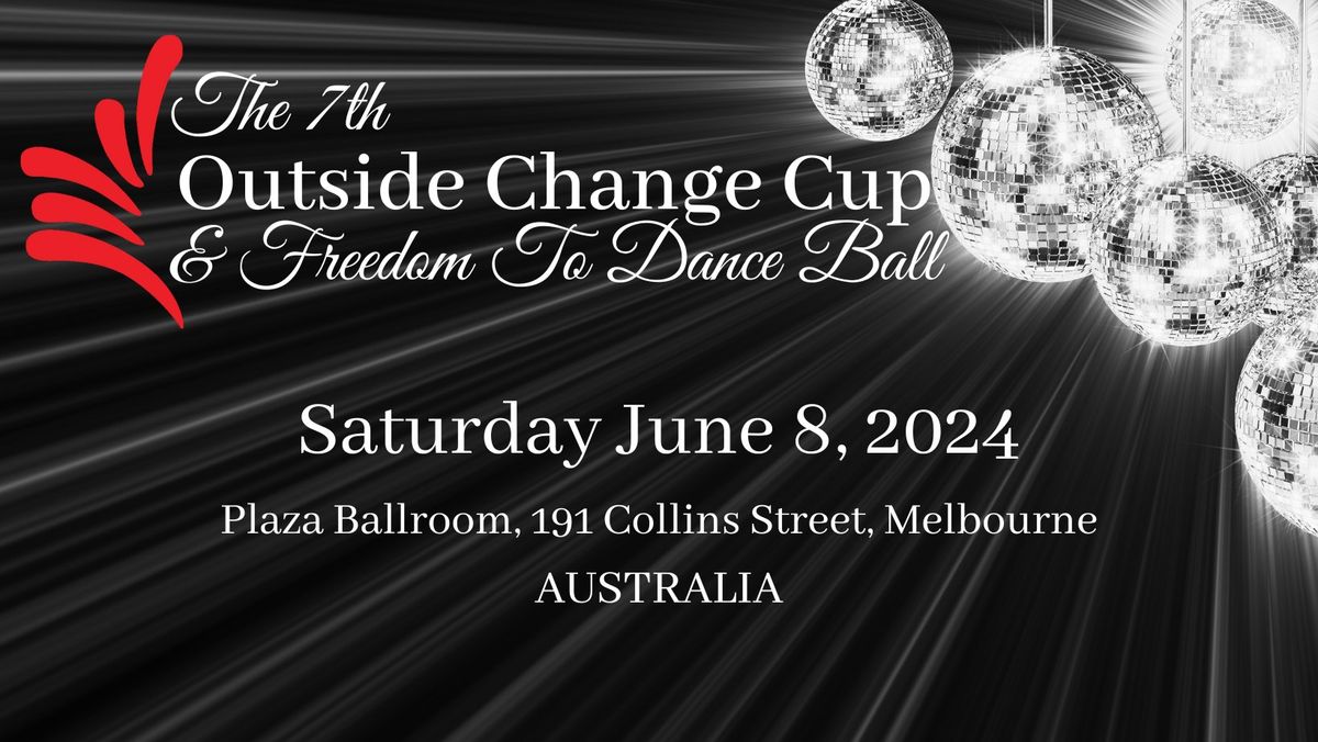 7th Outside Change Cup & Freedom To Dance Ball 2024