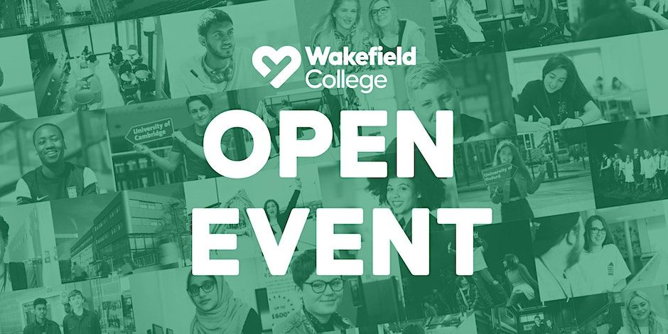 Open Event | 23rd November | Wakefield College