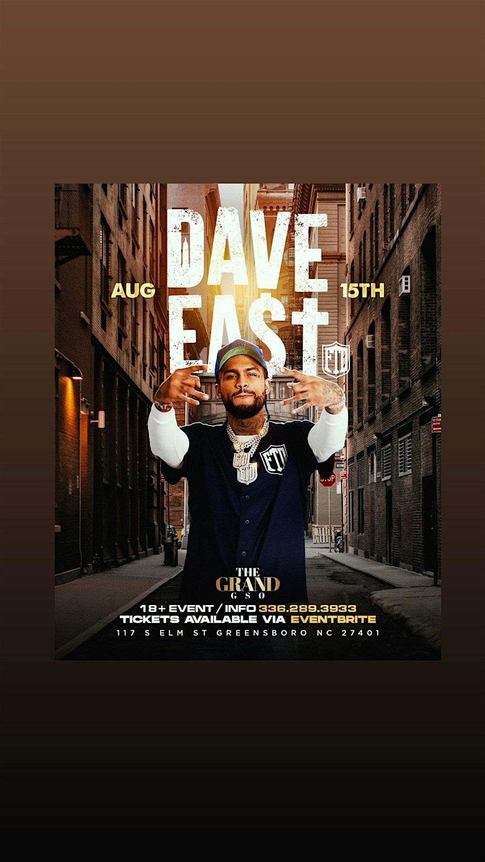 DAVE EAST LIVE- \u201cTHE GRAND GSO\u201d -FRI\/AUG\/15TH in Greensboro