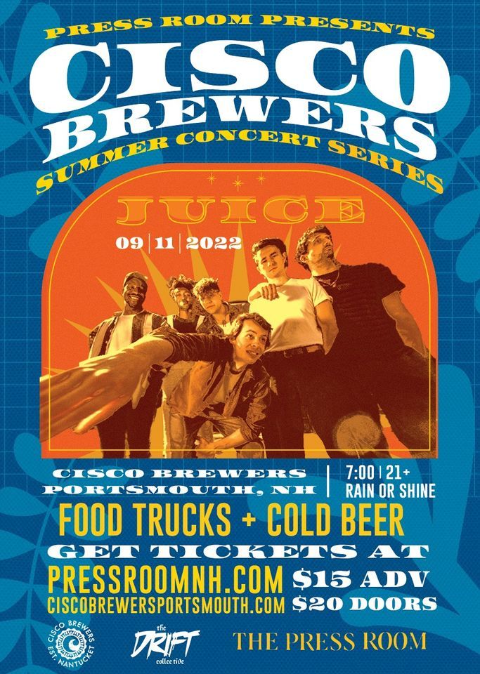 The Press Room Presents Cisco Brewers Summer Series featuring: JUICE w\/ Harsh Armadillo