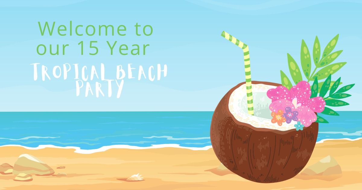 15 Year Tropical Beach Party  \ud83c\udf89\ud83c\udf7e \ud83c\udf34 \ud83e\udd65