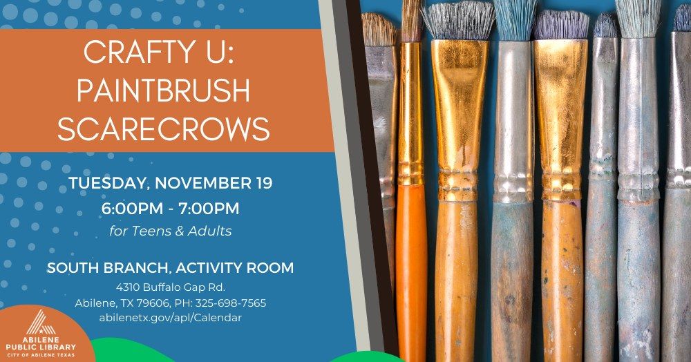 Crafty U: Paintbrush Scarecrows (South Branch)