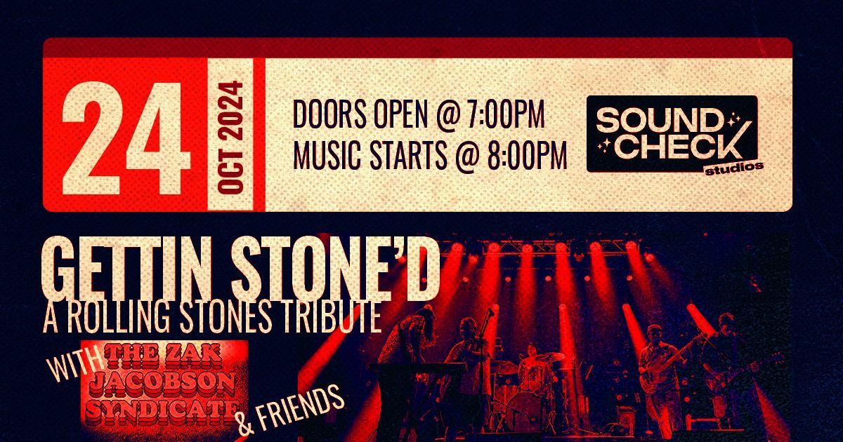 Gettin' Stone'd: A Tribute to The Rolling Stones by The Zak Jacobson Syndicate