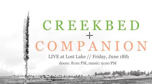 Creekbed \/ Companion at Lost Lake