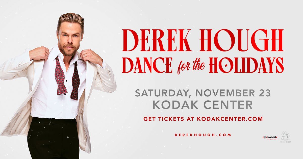 Derek Hough: Dance for the Holidays - Rochester, NY