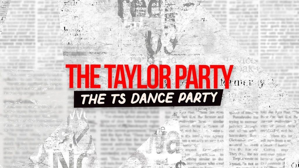 The Taylor Party: Taylor Swift Night - 18+