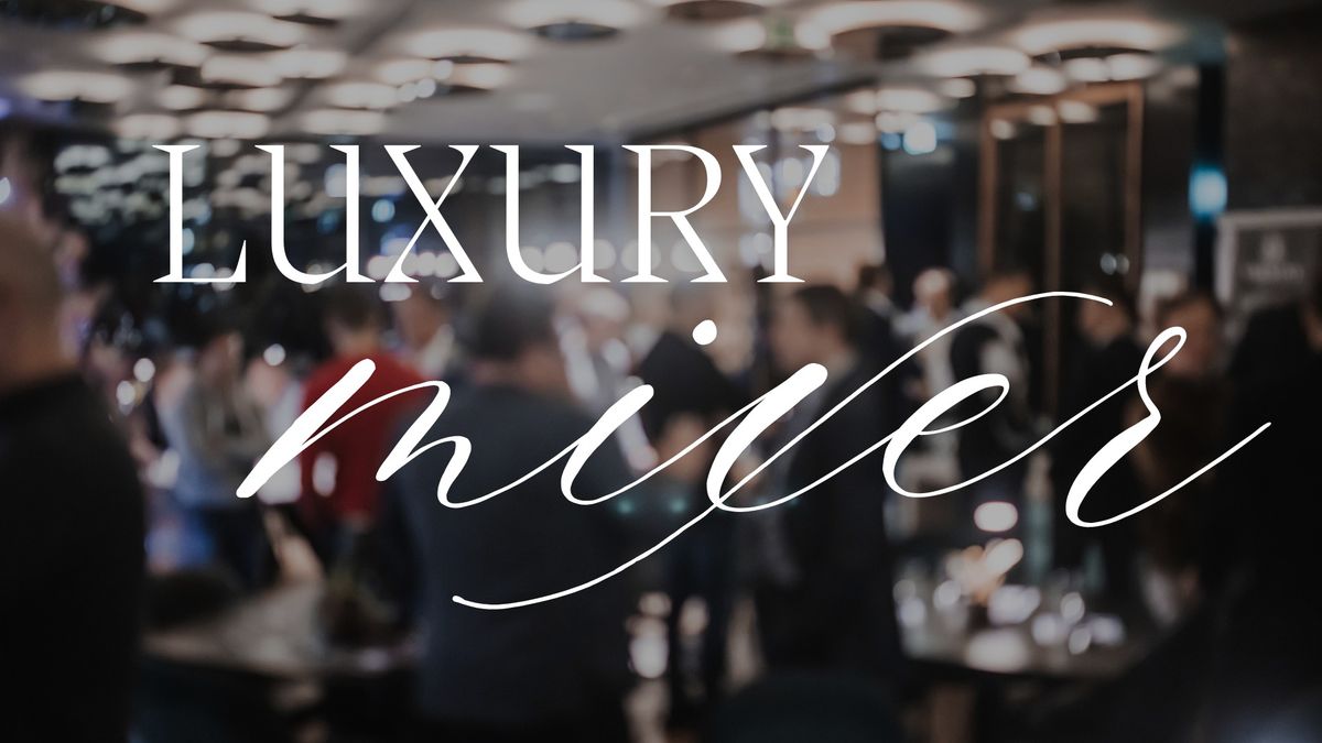 Luxury Mixer: Redefining Luxury Sales