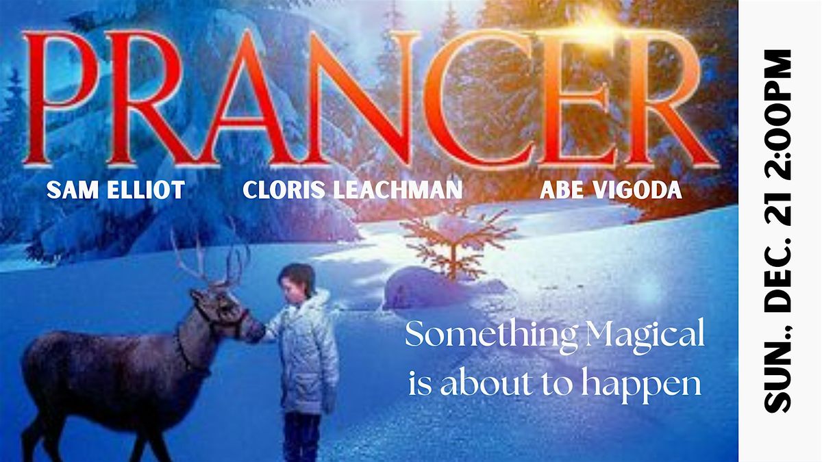 PRANCER- A Motion Picture
